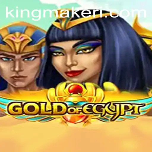 GoldOfEgypt and the Role of the Kingmaker: A Closer Look