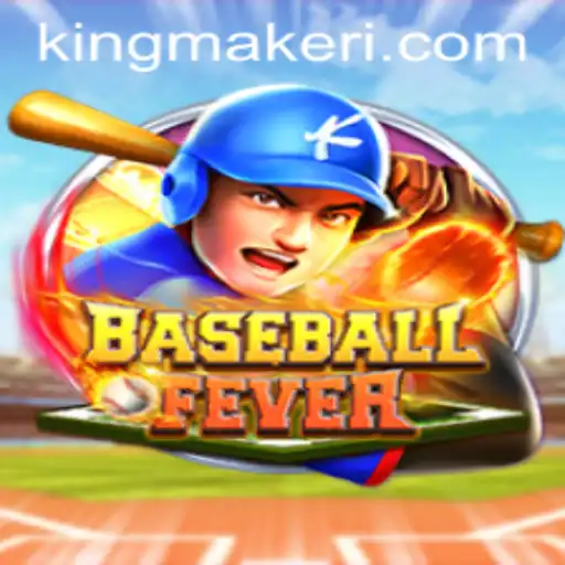 BaseballFever: The Kingmaker of Sports Gaming