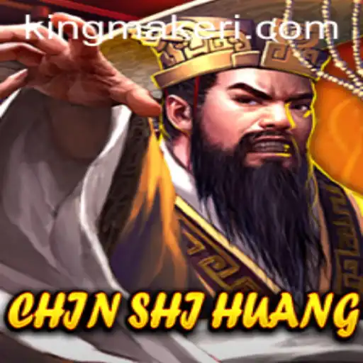 ChinShiHuang: The Strategic Chessboard of Kingmaker