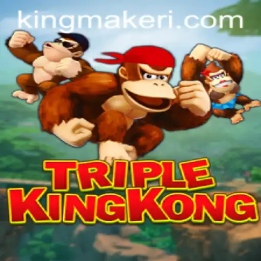 Unveiling TripleKingKong: The Ultimate Kingmaker Experience